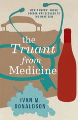 The Truant from Medicine - Pegasus Bay
